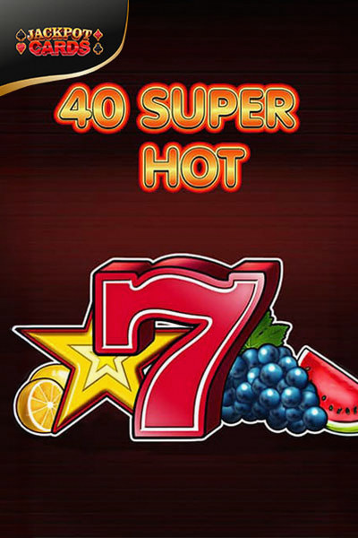 Naslovnica slota 40 Super Hot u lobiju Cleobetra Casina